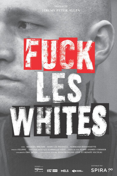 Póster de Fuck les Whites