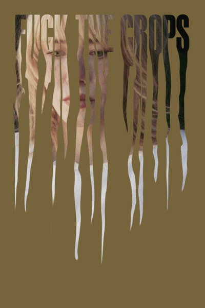 Póster de Fuck the Crops