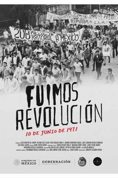 Póster de Fuimos Revolución: 10 de junio de 1971