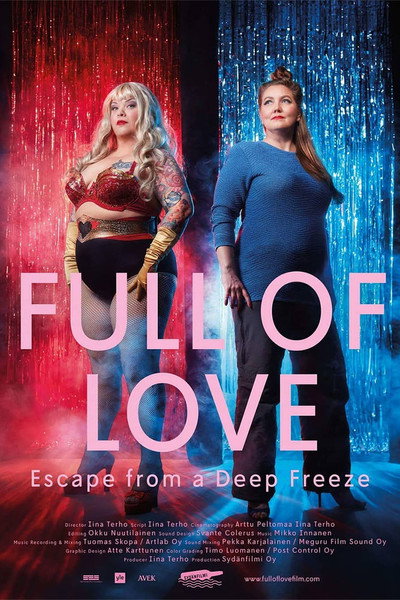 Póster de Full of Love: Escape from a Deep Freeze