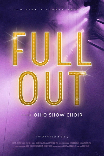 Póster de Full Out: Inside Ohio Show Choir