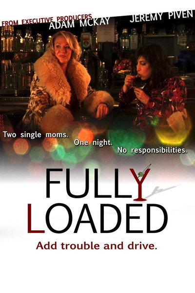 Póster de Fully Loaded