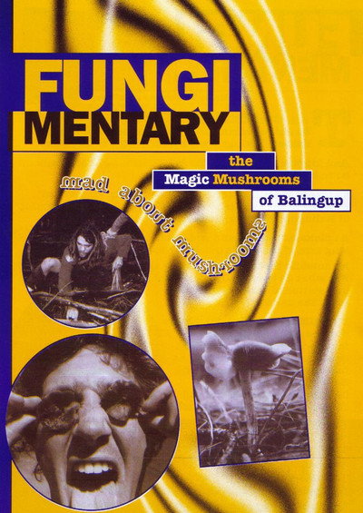 Póster de Fungimentary: The Magic Mushrooms of Balingup