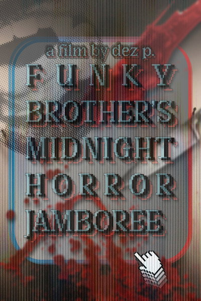Póster de Funky Brother's Midnight Horror Jamboree