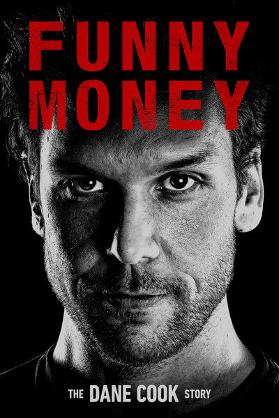 Póster de Funny Money: The Dane Cook Story