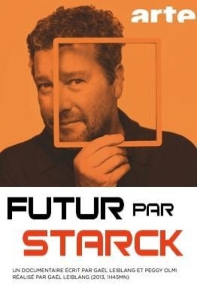Póster de Futur par Starck