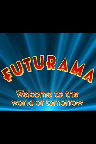 Póster de 'Futurama': Welcome to the World of Tomorrow
