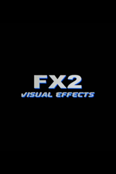 Póster de FX2: Visual Effects
