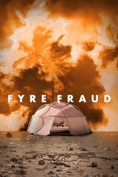 Póster de Fyre Fraud. El festival fraude