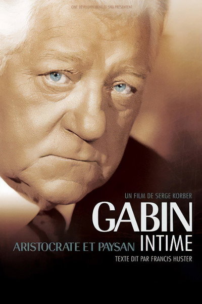 Póster de Gabin intime, aristocrate et paysan