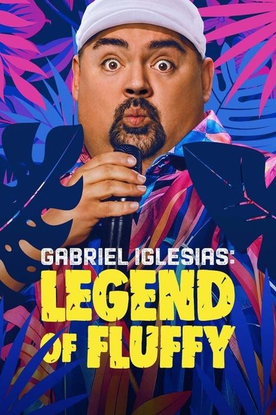 Póster de Gabriel Iglesias: Legend of Fluffy