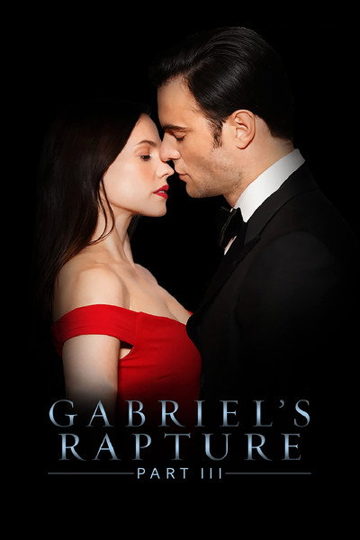Póster de Gabriel's Rapture: Part Three