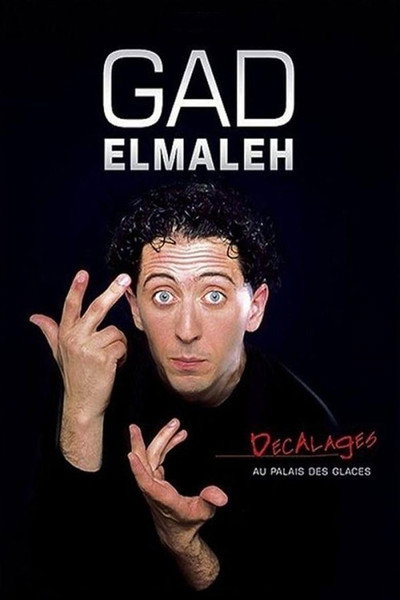 Póster de Gad Elmaleh: Décalages au Palais des Glaces