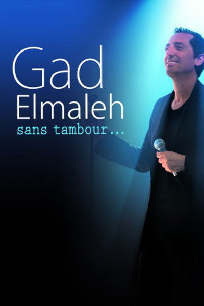 Póster de Gad Elmaleh: Sans tambour