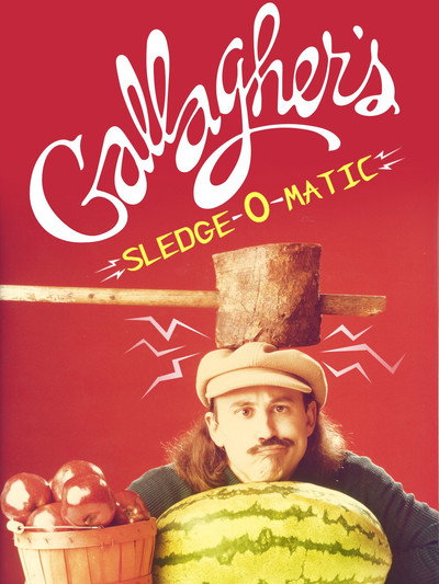 Póster de Gallagher: Sledge-O-Matic.com