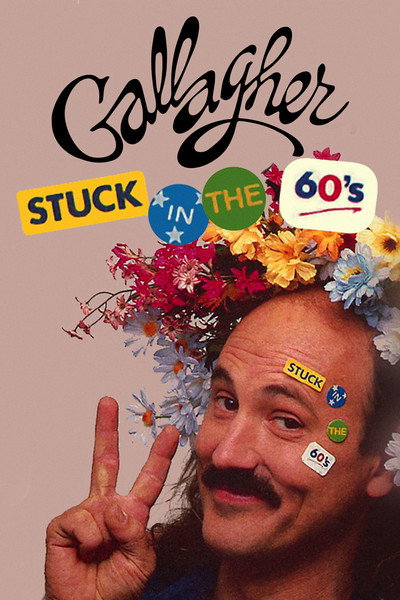 Póster de Gallagher: Stuck in the Sixties