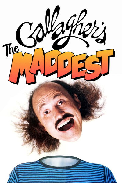 Póster de Gallagher: The Maddest