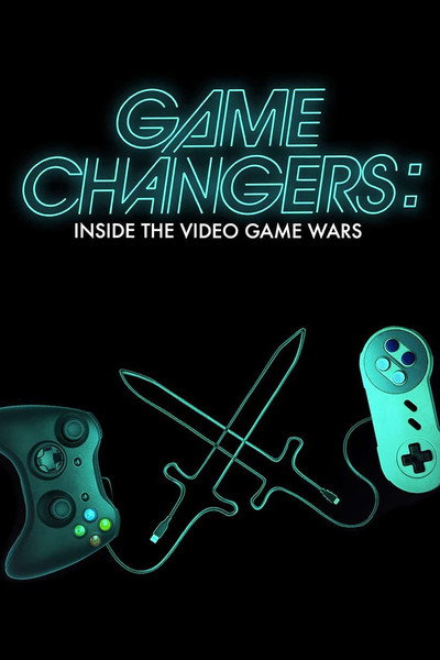 Póster de Game Changers: Inside the Video Game Wars