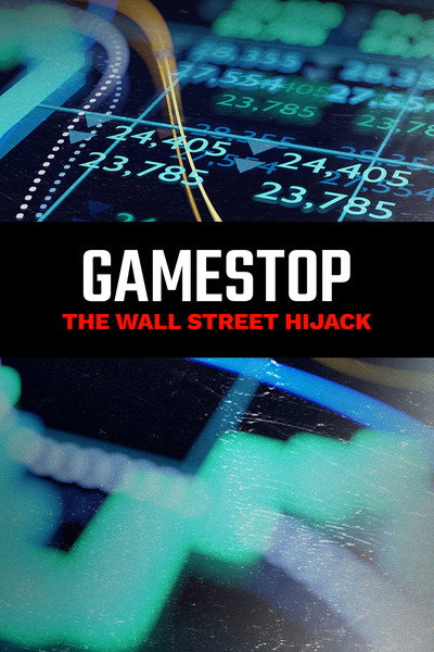 Póster de GameStop: The Wall Street Hijack