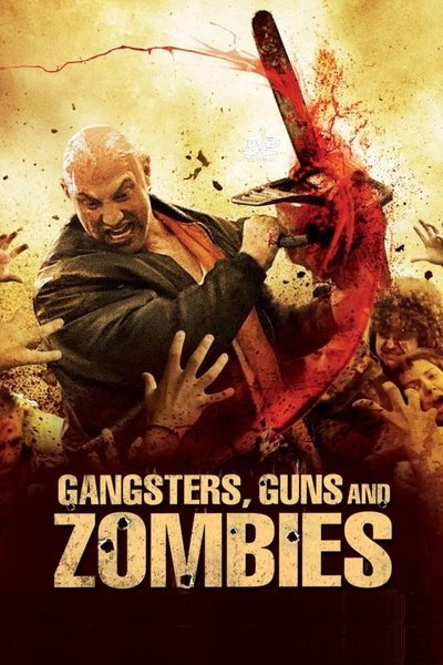 Póster de Gangsters, Guns & Zombies