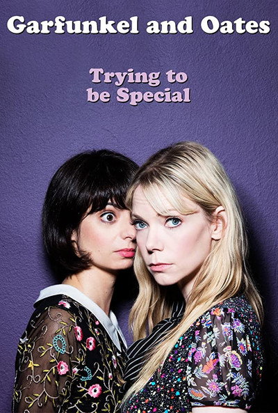 Póster de Garfunkel and Oates: Trying to Be Special
