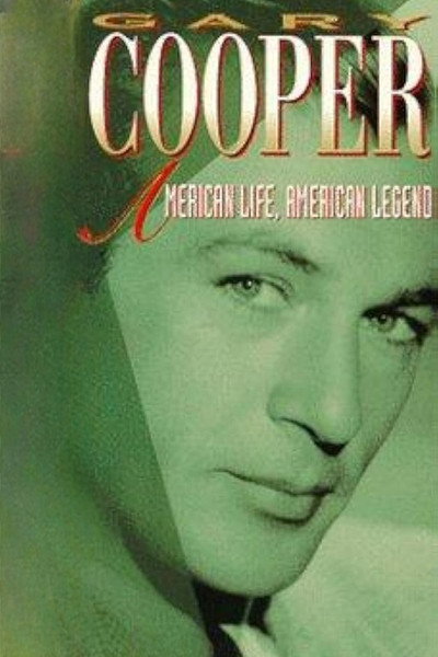 Póster de Gary Cooper: American Life, American Legend