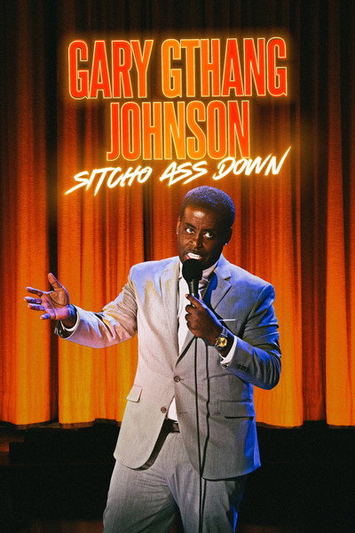 Póster de Gary G-Thang Johnson: Sitcho Ass Down
