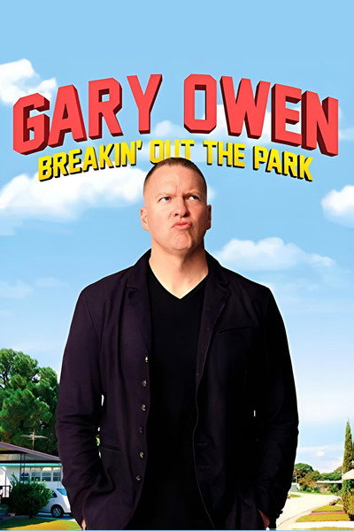 Póster de Gary Owen: Breakin' Out the Park