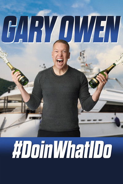 Póster de Gary Owen: #DoinWhatIDo