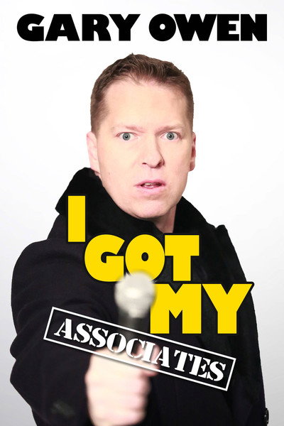 Póster de Gary Owen: I Got My Associates
