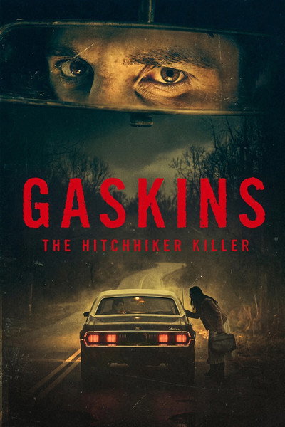 Póster de Gaskins: The Hitchhiker Killer
