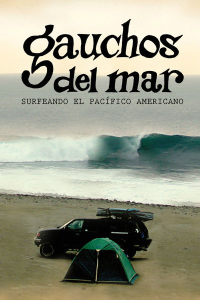 Póster de Gauchos del mar: Surfeando el pacífico Americano