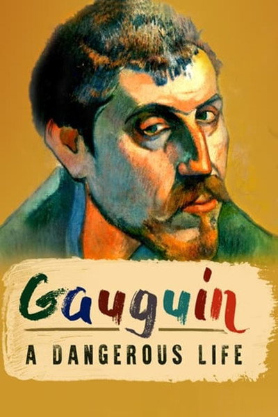 Póster de Gauguin: A Dangerous Life