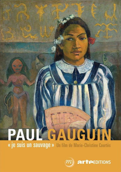 Póster de Gauguin: « Je suis un sauvage »