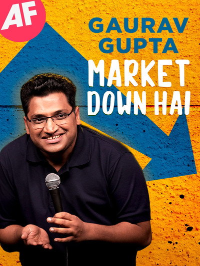 Póster de Gaurav Gupta: Market Down Hai