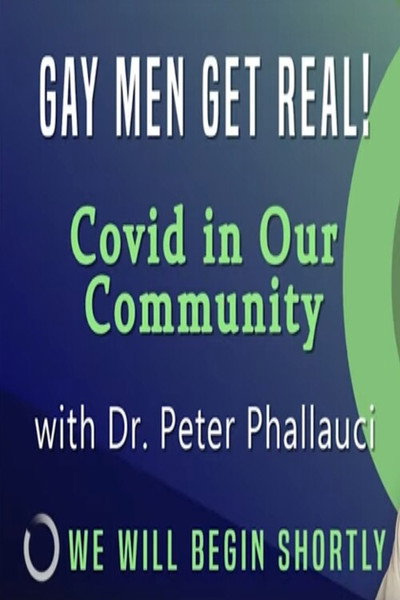 Póster de Gay Men Get Real! Covid in Our Community