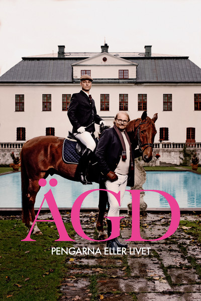 Póster de Ägd - Pengarna eller livet