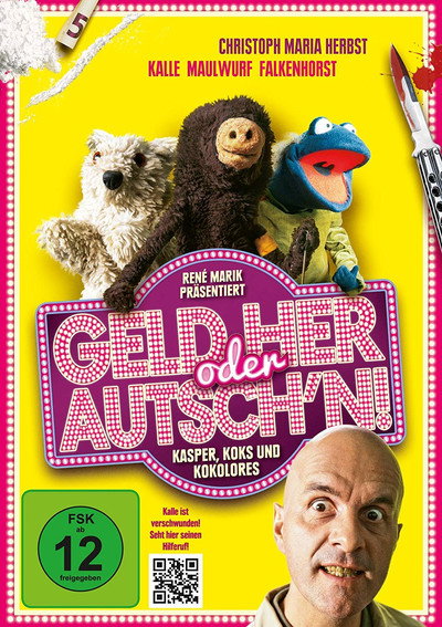 Póster de Geld her oder Autsch'n!