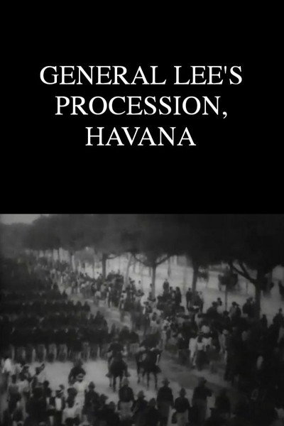 Póster de General Lee's Procession, Havana