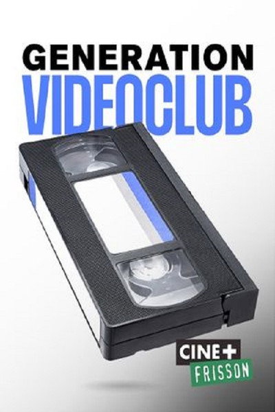 Póster de Génération vidéo club