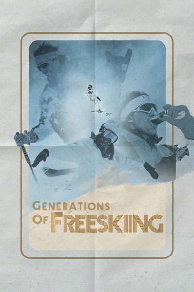 Póster de Generations of Freeskiing
