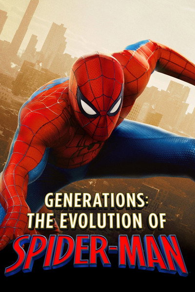 Póster de Generations: The Evolution of Spider-Man