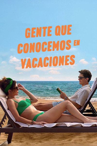 Gente que conocemos en vacaciones