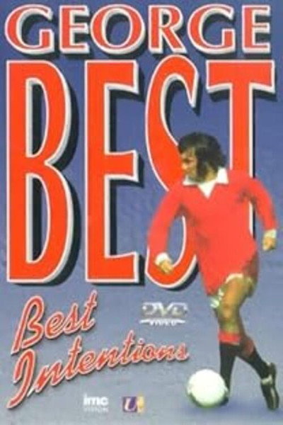 Póster de George Best: Best Intentions