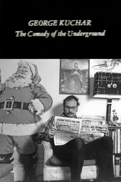 Póster de George Kuchar: The Comedy of the Underground