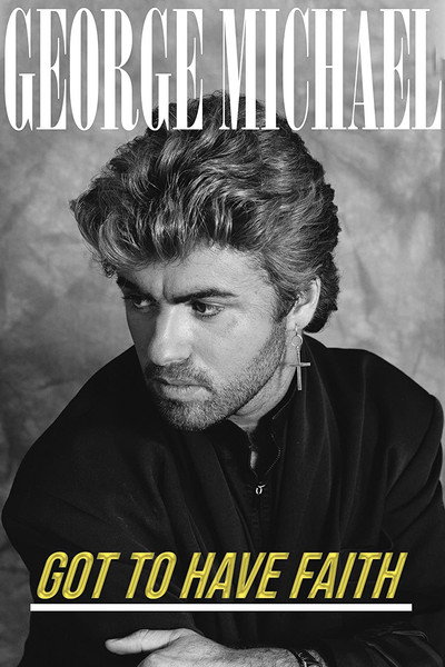 Póster de George Michael: Got to Have Faith