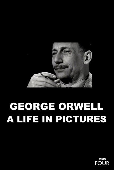 Póster de George Orwell: A Life in Pictures