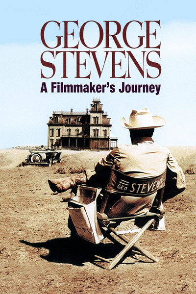 Póster de George Stevens: A Filmmaker's Journey