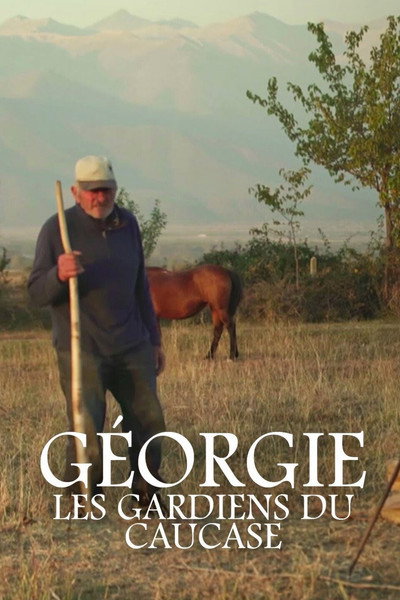 Póster de Georgia: Keepers of the Mountains