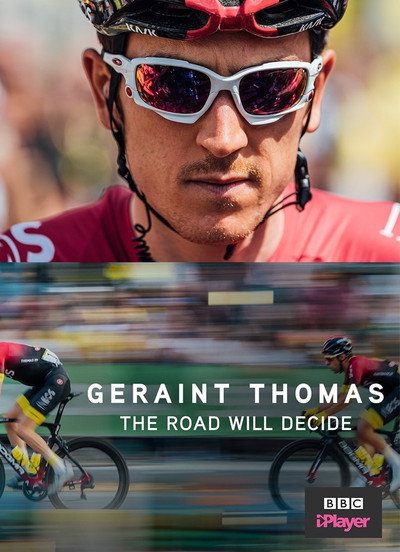 Póster de Geraint Thomas: The Road Will Decide